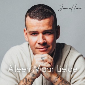 Album Alleen Maar Liefde from Jason Haans
