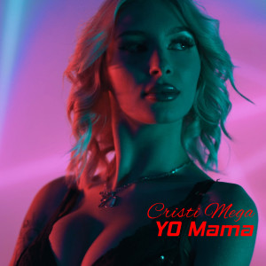 Album YO Mama from CRISTI MEGA