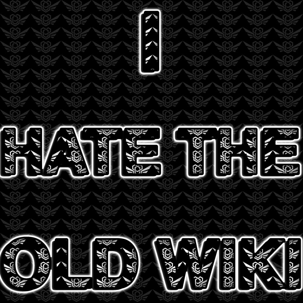 I Hate The Old Wiki (Explicit)