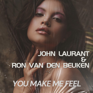 John Laurant的專輯You Make Me Feel