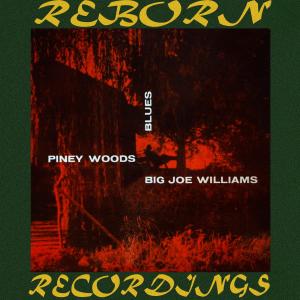 Piney Woods Blues (Hd Remastered)