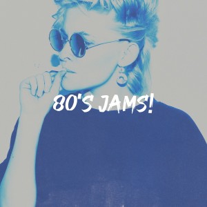 80's Jams!