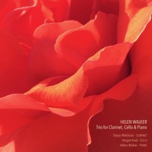 อัลบัม Helen Walker: Trio for Clarinet, Cello & Piano - EP ศิลปิน Helen Walker