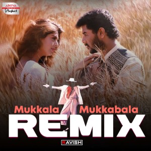 Mukkala Mukkabala Remix (From "Premikudu") dari DJ Ravish