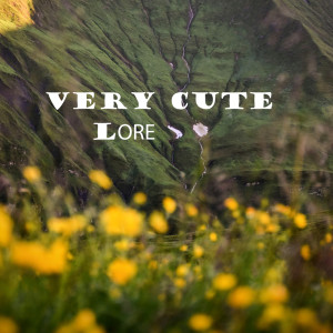 Album Very Cute oleh Lore