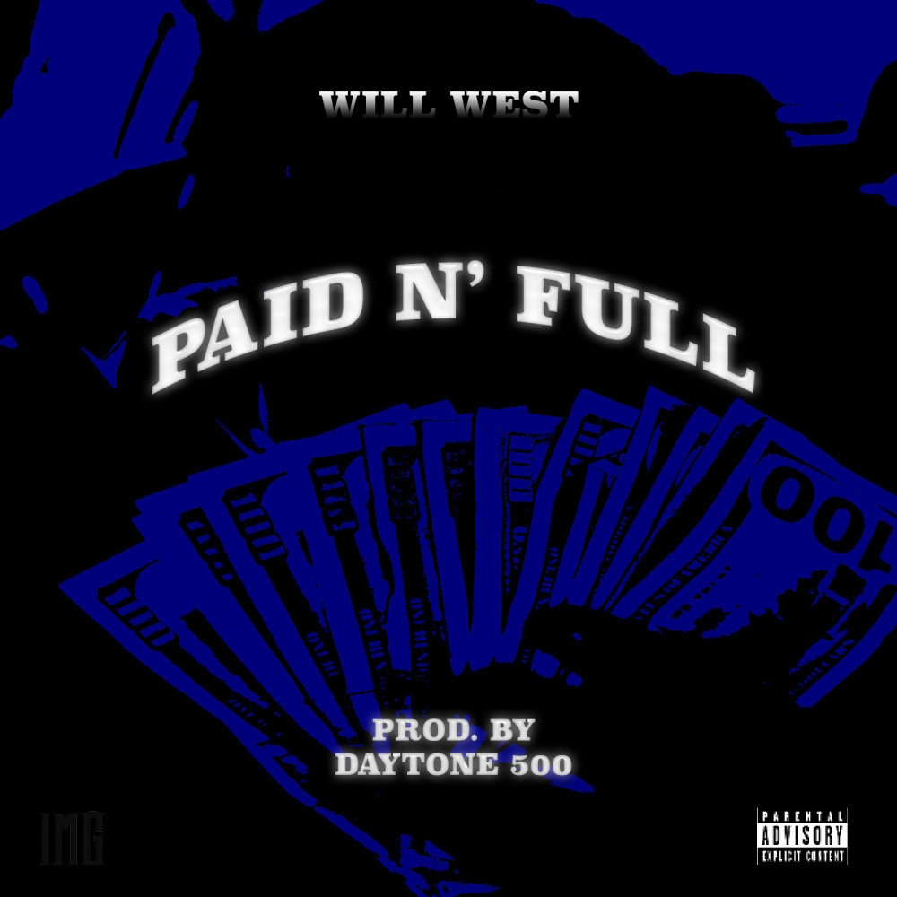 Paid N' Full (Explicit)