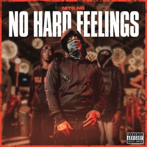 Album NHF (No Hard Feelings) (Explicit) from Nito NB