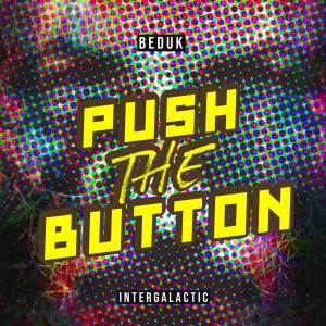 收聽Serhat Bedük的Push The Button歌詞歌曲