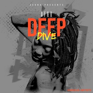 อัลบัม Afro Deep Dive ศิลปิน Various Artists