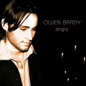 收聽Owen Brady的Angry歌詞歌曲