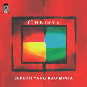 收聽Chrisye的Seperti Yang Kau Minta歌詞歌曲