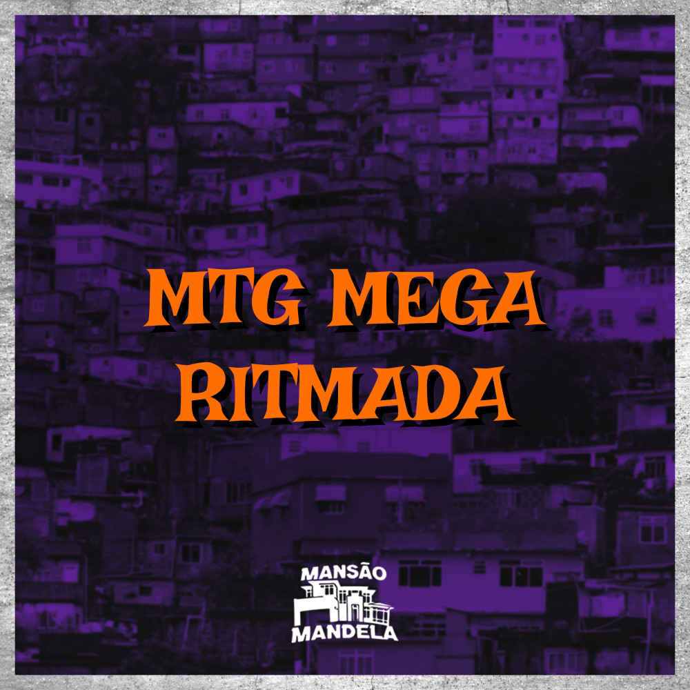 Mtg Mega Ritmada (Explicit)