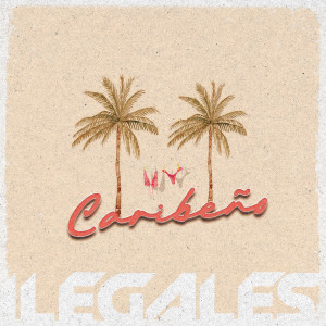 Ilegales的專輯Caribeño