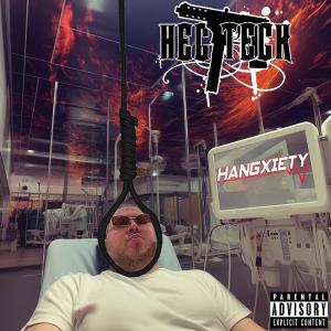 Hec Teck的專輯Hangxiety (Explicit)
