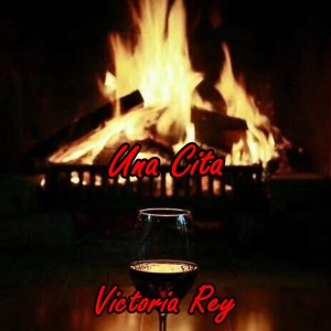 Listen to Una Cita song with lyrics from Victoria Rey