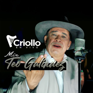Album Mix Teo Galíndez (En Vivo) from Criollo en Vivo