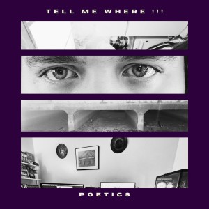 Poetics的專輯TELL ME WHERE !!!