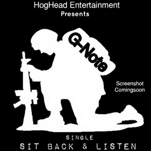 Sit Back and Listen (Explicit)
