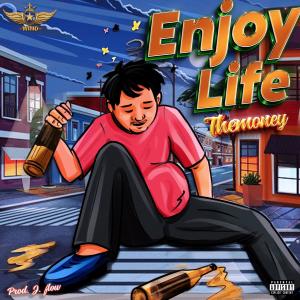 TheMoney的專輯Enjoy Life (Do It)