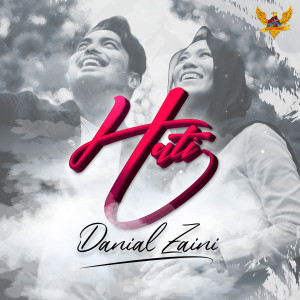 Album Hati oleh Danial Zaini