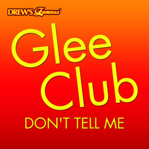 ดาวน์โหลดและฟังเพลง Don't Tell Me พร้อมเนื้อเพลงจาก The Hit Crew