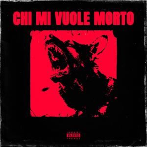 Kasta的專輯CHI MI VUOLE MORTO (Explicit)