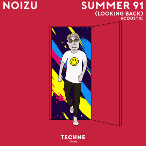 Noizu的專輯Summer 91 (Looking Back) (Acoustic)