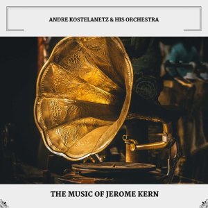 收听Andre Kostelanetz & His Orchestra的The Night Was Made For Love/She Didn't Say Yes/All The Things You Are歌词歌曲