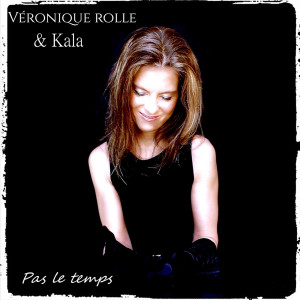 Album Pas le temps oleh Kala