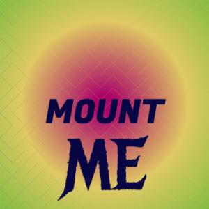 อัลบัม Mount Me ศิลปิน Various Artists