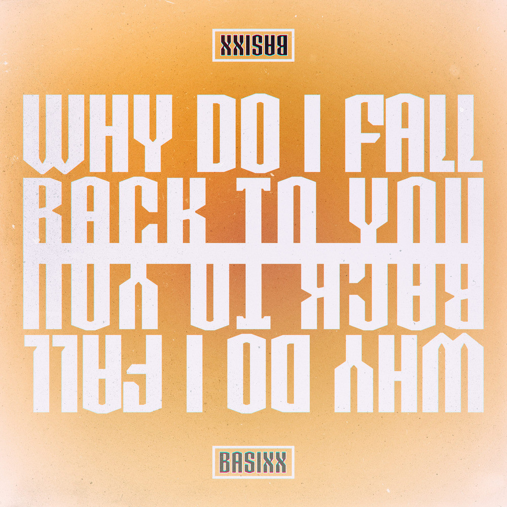 Why Do I Fall Back to You (其他)