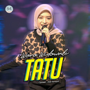 ดาวน์โหลดและฟังเพลง Tatu พร้อมเนื้อเพลงจาก Woro Widowati