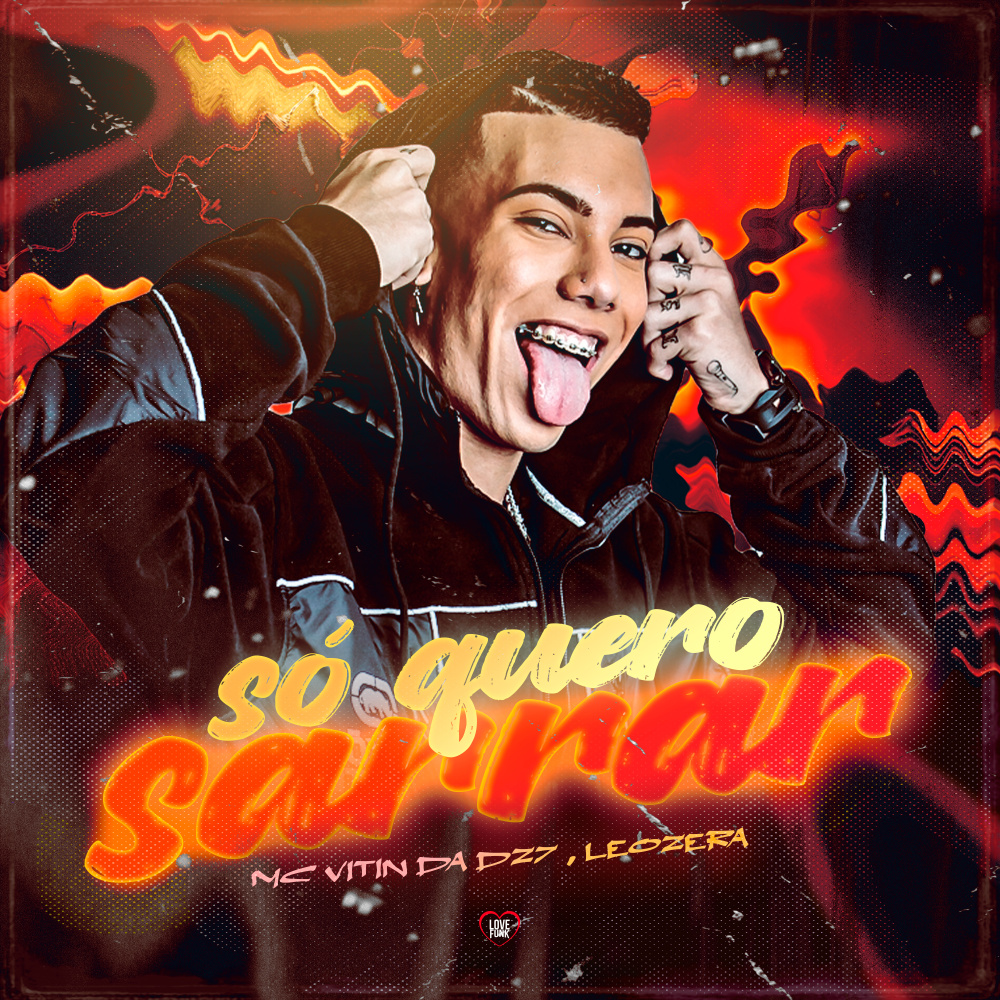 Só Quero Sarrar (Explicit)