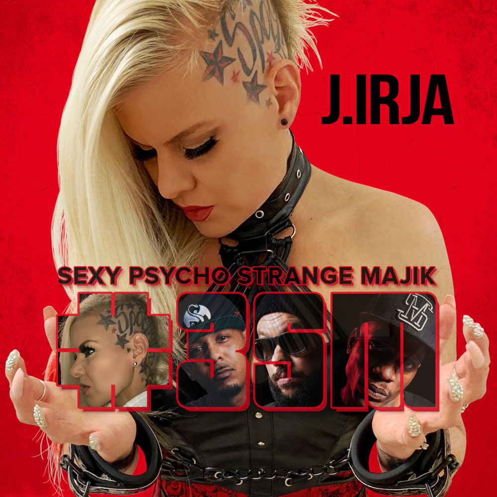 Sexy Psycho Strange Majik (Explicit)