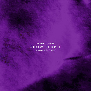 Frank Turner的專輯Show People