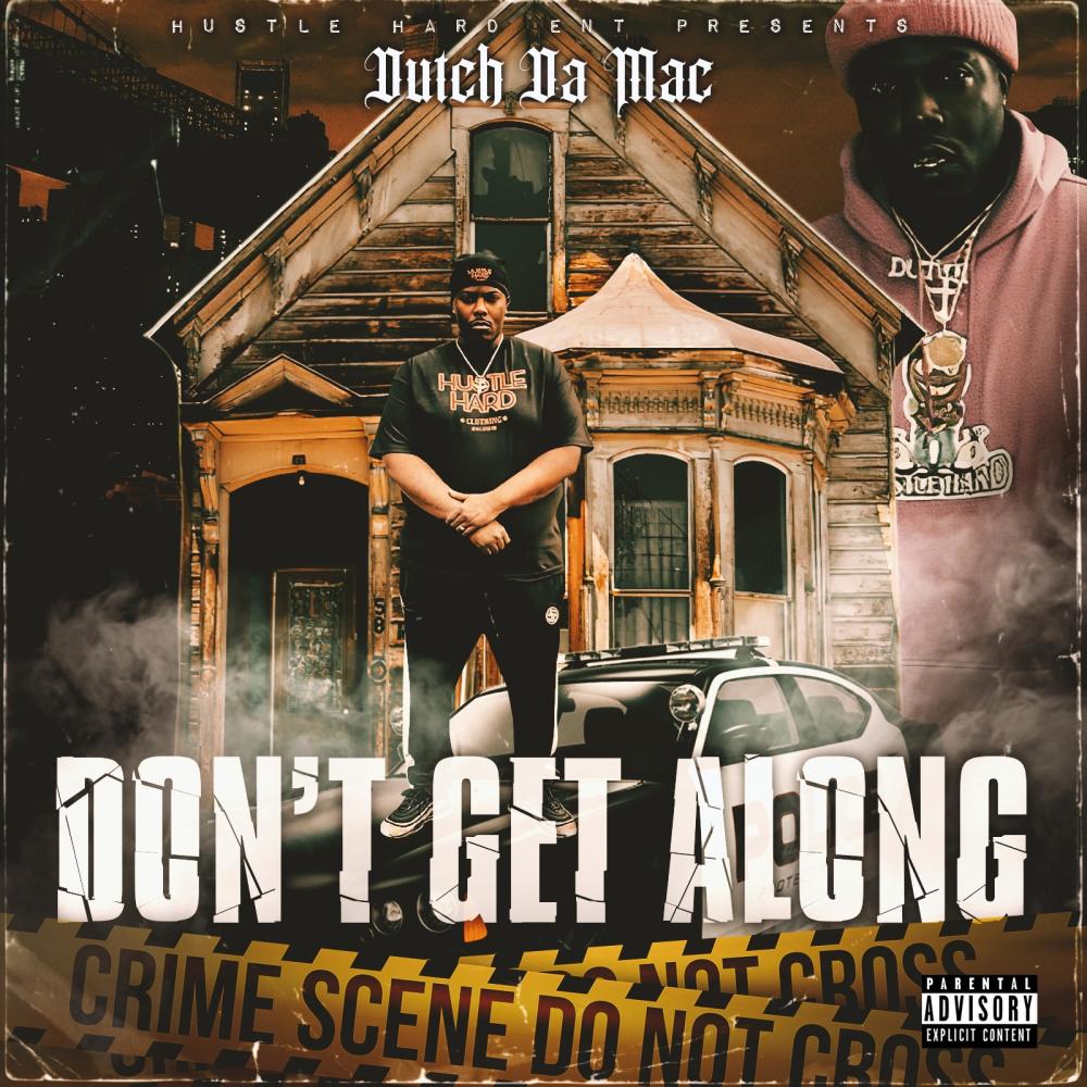 Dont Get Along (Explicit)