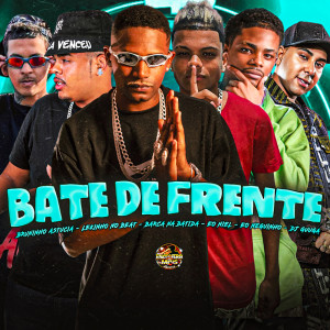 收听Barca Na Batida的Bate de Frente (Explicit)歌词歌曲