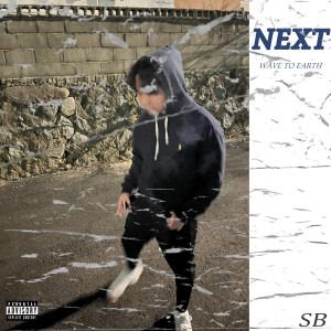 Album Next (Explicit) oleh SB