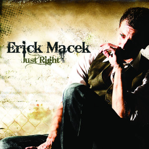 Listen to Just Right song with lyrics from Erick Macek