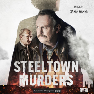 อัลบัม Steeltown Murders (Original Television Soundtrack) ศิลปิน BBC National Orchestra Of Wales