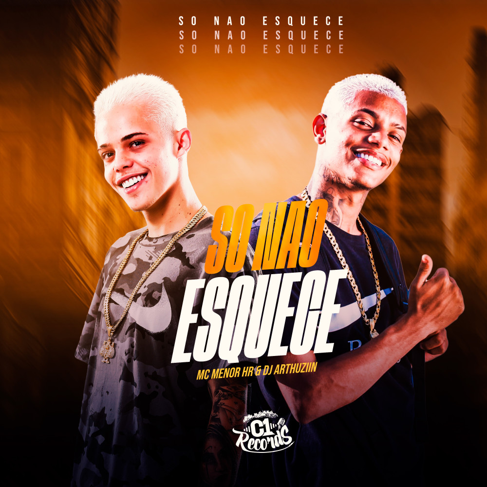 So Não Esquece (Explicit)