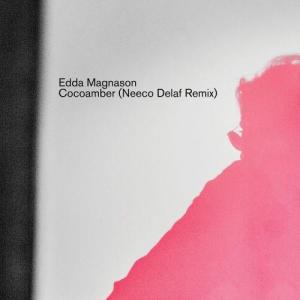 Edda Magnason的專輯Cocoamber (Neeco Delaf Remix)