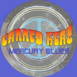 Canned Heat的專輯Mercury Blues (Remixed)