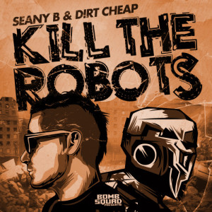 Seany B的專輯Kill the Robots