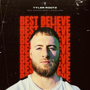 Tyler Rootz的專輯Best Believe