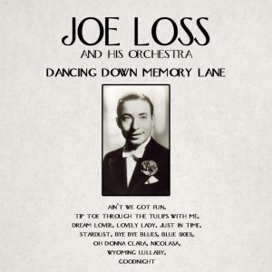 Joe Loss And His Orchestra的专辑Dancing Down Memory Lane
