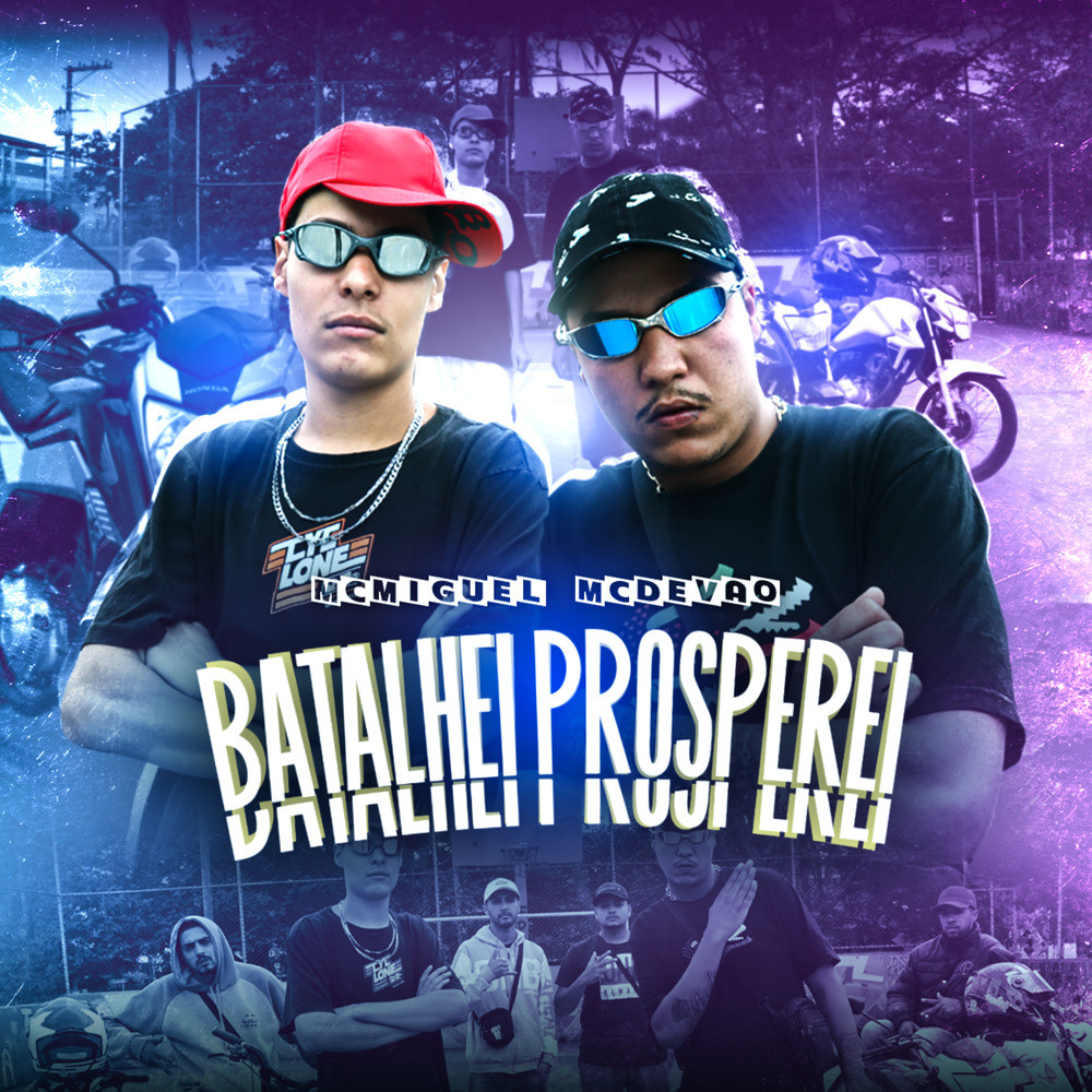 Batalhei, Prosperei (Explicit)