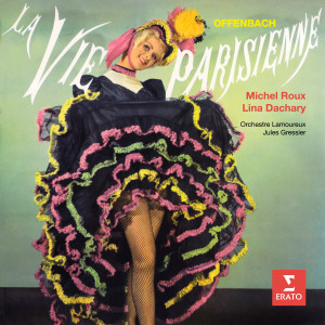 Lina Dachary的專輯Offenbach: La vie parisienne