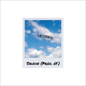 收聽Saudin的Lo Siento歌詞歌曲