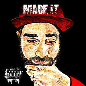 FDAmusic的專輯Made It (Explicit)